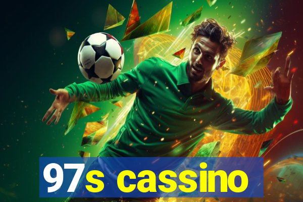 97s cassino
